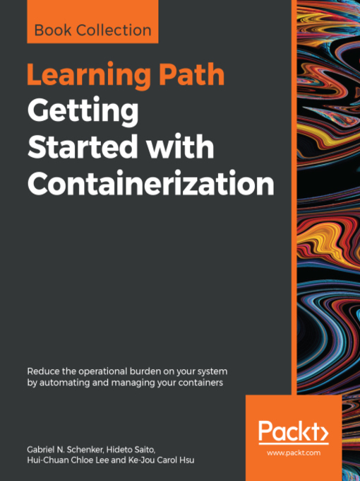 Title details for Getting Started with Containerization by Gabriel N. Schenker - Wait list
